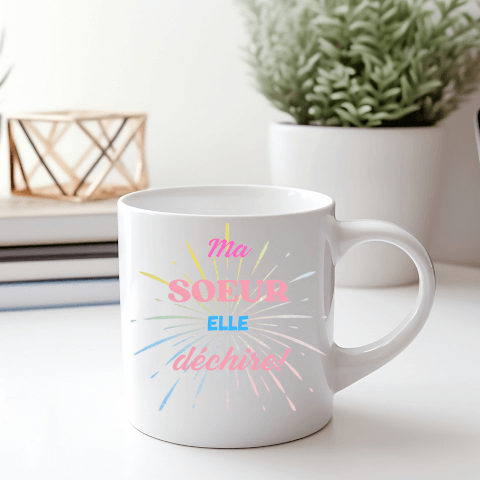 Image Mug "Ma Sœur, elle déchire !!" - Offrez-lui un cadeau plein d’amour et d’humour !